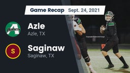 Recap: Azle  vs. Saginaw  2021