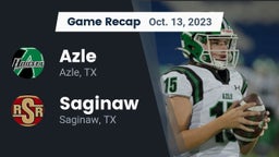 Recap: Azle  vs. Saginaw  2023