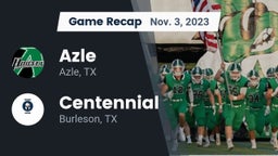 Recap: Azle  vs. Centennial  2023