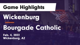 Wickenburg  vs Bourgade Catholic  Game Highlights - Feb. 4, 2022
