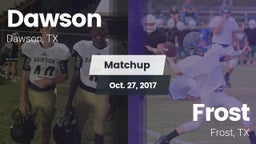 Matchup: Dawson  vs. Frost  2017