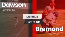 Matchup: Dawson  vs. Bremond  2017