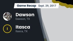 Recap: Dawson  vs. Itasca  2017