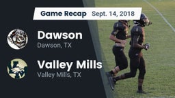 Recap: Dawson  vs. Valley Mills  2018