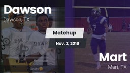 Matchup: Dawson  vs. Mart  2018