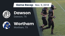 Recap: Dawson  vs. Wortham  2018