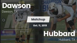 Matchup: Dawson  vs. Hubbard  2019