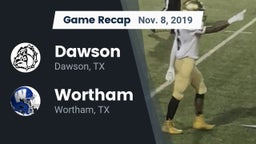 Recap: Dawson  vs. Wortham  2019