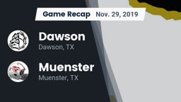 Recap: Dawson  vs. Muenster  2019