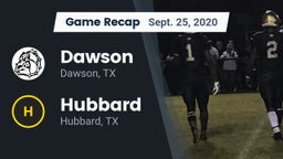 Recap: Dawson  vs. Hubbard  2020