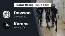 Recap: Dawson  vs. Kerens  2020