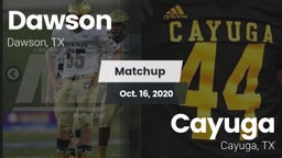 Matchup: Dawson  vs. Cayuga  2020