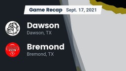 Recap: Dawson  vs. Bremond  2021