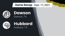 Recap: Dawson  vs. Hubbard  2021