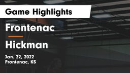 Frontenac  vs Hickman  Game Highlights - Jan. 22, 2022