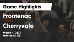 Frontenac  vs Cherryvale  Game Highlights - March 4, 2023