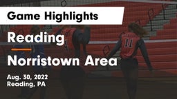 Reading  vs Norristown Area  Game Highlights - Aug. 30, 2022