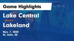 Lake Central  vs Lakeland  Game Highlights - Nov. 7, 2020