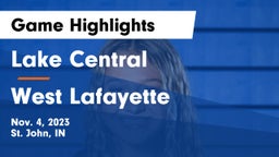 Lake Central  vs West Lafayette  Game Highlights - Nov. 4, 2023