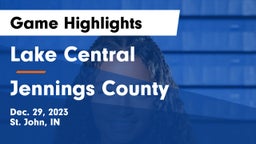 Lake Central  vs Jennings County  Game Highlights - Dec. 29, 2023