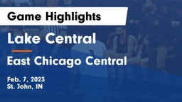 Lake Central  vs East Chicago Central  Game Highlights - Feb. 7, 2023