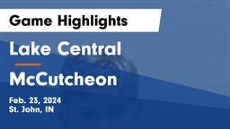 Lake Central  vs McCutcheon  Game Highlights - Feb. 23, 2024