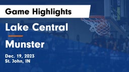 Lake Central  vs Munster  Game Highlights - Dec. 19, 2023