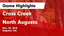 Cross Creek  vs North Augusta  Game Highlights - Nov. 30, 2018