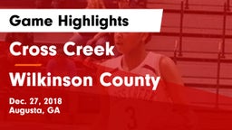Cross Creek  vs Wilkinson County  Game Highlights - Dec. 27, 2018