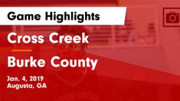 Cross Creek  vs Burke County  Game Highlights - Jan. 4, 2019