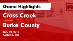 Cross Creek  vs Burke County  Game Highlights - Jan. 18, 2019