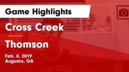Cross Creek  vs Thomson Game Highlights - Feb. 8, 2019