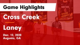 Cross Creek  vs Laney  Game Highlights - Dec. 12, 2020