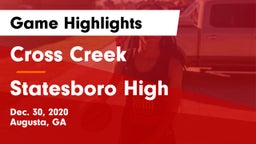 Cross Creek  vs Statesboro High Game Highlights - Dec. 30, 2020