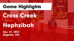 Cross Creek  vs Hephzibah  Game Highlights - Jan. 21, 2021
