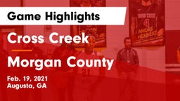 Cross Creek  vs Morgan County  Game Highlights - Feb. 19, 2021