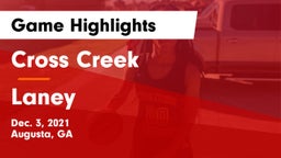 Cross Creek  vs Laney  Game Highlights - Dec. 3, 2021