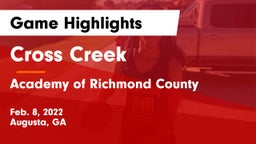 Cross Creek  vs Academy of Richmond County Game Highlights - Feb. 8, 2022