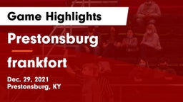 Prestonsburg  vs frankfort Game Highlights - Dec. 29, 2021