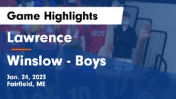 Lawrence  vs Winslow  - Boys Game Highlights - Jan. 24, 2023
