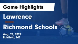 Lawrence  vs Richmond Schools Game Highlights - Aug. 28, 2023