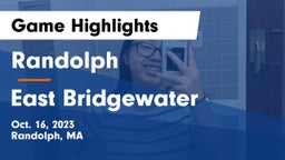 Randolph  vs East Bridgewater  Game Highlights - Oct. 16, 2023
