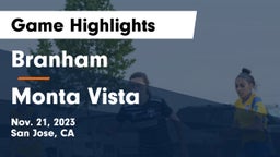 Branham  vs Monta Vista  Game Highlights - Nov. 21, 2023