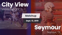 Matchup: City View High vs. Seymour  2019