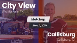 Matchup: City View High vs. Callisburg  2019
