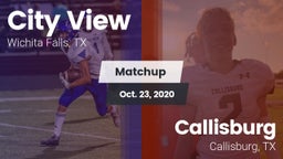 Matchup: City View High vs. Callisburg  2020