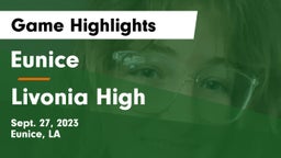 Eunice  vs Livonia High Game Highlights - Sept. 27, 2023