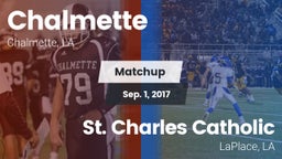 Matchup: Chalmette High vs. St. Charles Catholic  2017