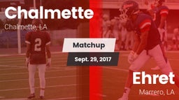 Matchup: Chalmette High vs. Ehret  2017
