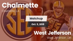 Matchup: Chalmette High vs. West Jefferson  2018